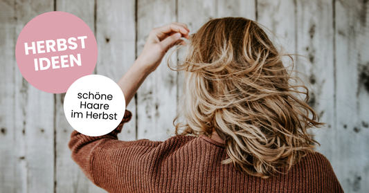 Herbst-Haarpflege: So bleiben deine Haare weich & glänzend 🍂